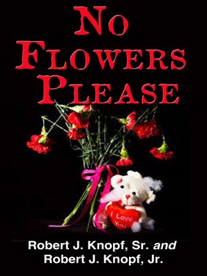cover image of No Flowers Please